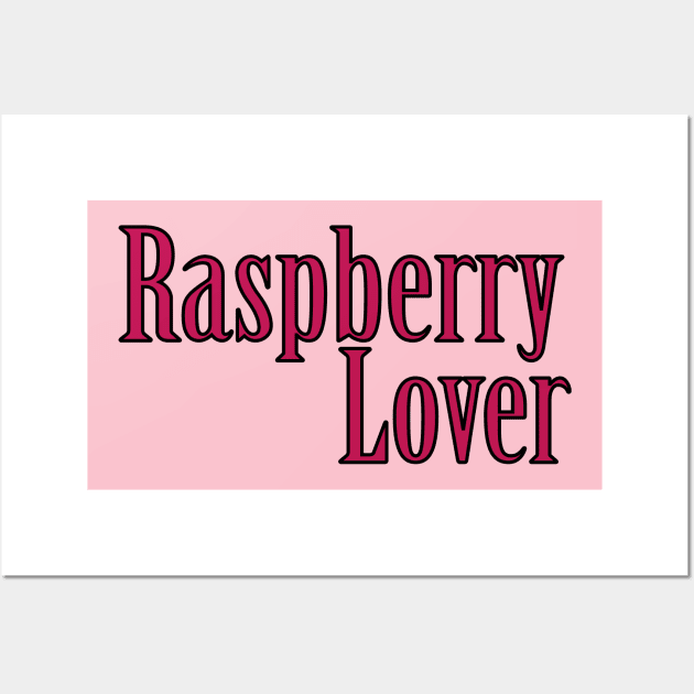 Raspberry Lover Wall Art by Day81